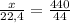 \frac{x}{22,4} = \frac{440}{44}