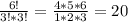 \frac{6!}{3!*3!} = \frac{4*5*6}{1*2*3} = 20