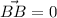 \vec{BB} =0