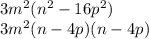 3m^{2} (n {}^{2} - 16p {}^{2} ) \\ 3m {}^{2} (n - 4p)(n - 4p)
