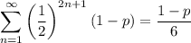\displaystyle \sum_{n=1}^\infty\left(\frac12\right)^{2n+1}(1-p)=\frac {1-p}{6}