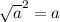 \sqrt{a}^{2}=a