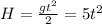 H= \frac{gt^{2}}{2}=5t^{2}