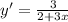 y' = \frac{3}{2+3x}