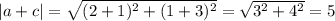 |a+c|=\sqrt{(2+1)^2+(1+3)^2}=\sqrt{3^2+4^2}=5