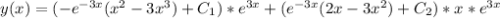 y(x)=(-e^{-3 x}(x^2 - 3 x^3)+C_1)*e^{3x}+(e^{-3 x} (2 x - 3 x^2)+C_2)*x*e^{3x}