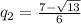 q_{2}=\frac{7-\sqrt{13}}{6}