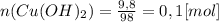 n(Cu(OH)_2) = \frac{9,8}{98}=0,1 [mol]