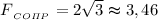 F{_{_{CO\varPi P}}} = 2\sqrt{3} \thickapprox 3,46