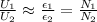 \frac{U_1}{U_2}\approx\frac{\epsilon_1}{\epsilon_2} =\frac{N_1}{N_2}