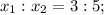 x{_1 }:x{_2}=3:5;