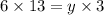 6\times 13 = y\times 3