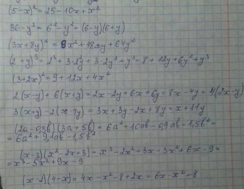 (5-x)^2= 36-y^2= (3x+8y)^2= (2+y)^3= (3+2x)^2= 2*(x-y)+6*(x+y)= 3*(x+y)-2*(x-4y)= (2a-0,3b)*(3a+5b)=
