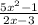 \frac{5x^{2}-1}{2x-3}