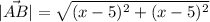 |\vec{AB}|=\sqrt{(x-5)^2+(x-5)^2}