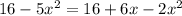 16-5x^2=16+6x-2x^2