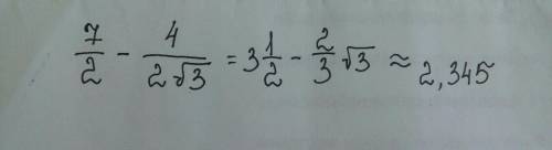 Объясните, как появился этот ответ: у=7/2-4/(2√3) у=2,34