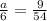 \frac{a}{6} = \frac{9}{54}