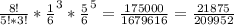 \frac{8!}{5!*3!}*\frac{1}{6}^3*\frac{5}{6}^5=\frac{175000}{1679616}=\frac{21875}{209952}