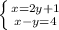 \left \{{{x=2y+1} \atop {x-y=4}} \right.