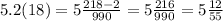 5.2(18) = 5 \frac{218 - 2}{990} = 5\frac{216}{990} = 5 \frac{12}{55}