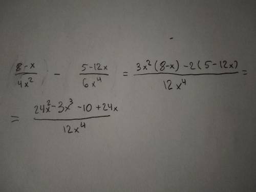 Выполнить вычитание: (8-x/-12x/6x^4)