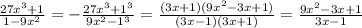 \frac{27x^3+1}{1-9x^2}=-\frac{27x^3+1^3}{9x^2-1^3}=\frac{(3x+1)(9x^2-3x+1)}{(3x-1)(3x+1)}=\frac{9x^2-3x+1}{3x-1}