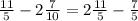 \frac{11}{5} - 2\frac{7}{10} = 2\frac{11}{5} - \frac{7}{5}