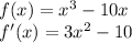 f(x)=x^3-10x\\f'(x)=3x^2-10