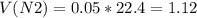 V(N2)=0.05*22.4=1.12