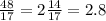 \frac{48}{17}=2\frac{14}{17}=2.8