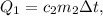 Q_1 = c_2m_2\Delta t,