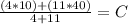 \frac{(4 * 10) + (11 * 40)}{4 + 11} = C