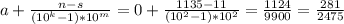 a+\frac{n-s}{(10^{k}-1)*10^{m}}=0+\frac{1135-11}{(10^{2}-1)*10^{2}}=\frac{1124}{9900}=\frac{281}{2475}