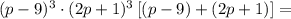 (p - 9)^3 \cdot (2p + 1)^3\left[(p-9)+(2p+1)\right] =