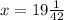 x = 19 \frac{1}{42}