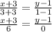 \frac{x+3}{3+3} =\frac{y-1}{1-1} \\\frac{x+3}{6} =\frac{y-1}{0}