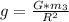 g=\frac{G*m_{3}}{R^2}