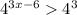 {4}^{3x - 6} {4}^{3}