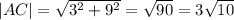 |AC|=\sqrt{3^{2}+9^{2}}=\sqrt{90}=3\sqrt{10}