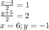 \frac{x-4}{2}=1\\\frac{y+5}{2}=2\\x=6;y=-1