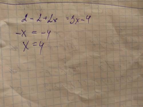 Найдите корни уравнения 2-2(1-х)=3х-4