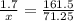 \frac{1.7}{x} = \frac{161.5}{71.25}