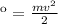 Ек = \frac{mv ^{2} }{2}