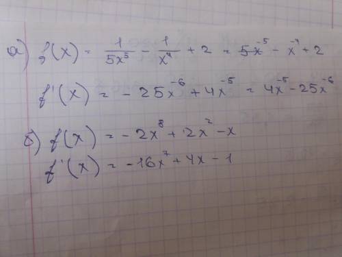 1) f(x) =1/5x^5-1/x^4+2 2) f(x) =-2x^8+2x²-x