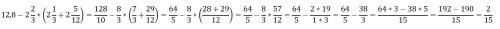 Выполните действия 12,8-2 целых 2/3*(2 целых 1/3+2 целых 5/12) надо заранее