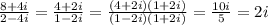 \frac{8+4i}{2-4i}=\frac{4+2i}{1-2i}=\frac{(4+2i)(1+2i)}{(1-2i)(1+2i)}=\frac{10i}{5}=2i