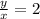 \frac{y}{x}=2