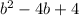 {b}^{2} - 4b + 4