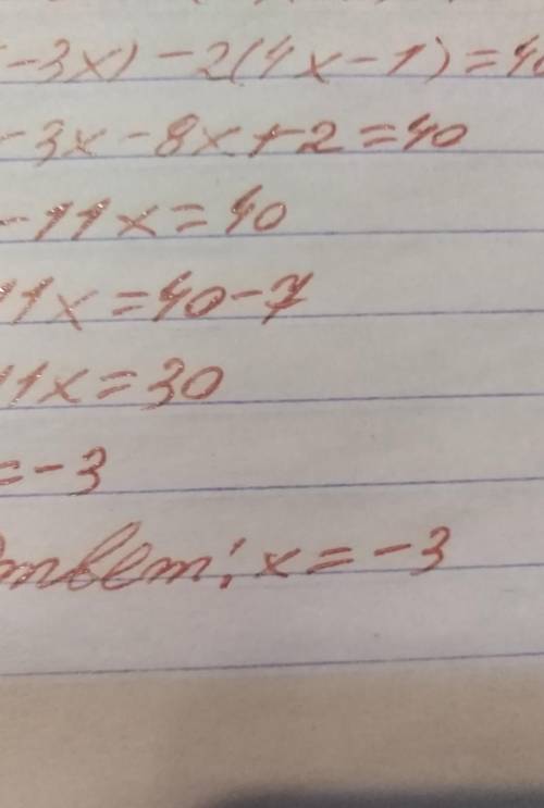 1)(5-3x) - 2(4x -1) = 40 2) -x+11-4x = -x+10x+11 3)2*(2x-3)-3*(7-5x)=4+(2-x) решите хотя бы одно люб
